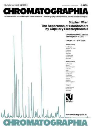 The Separation of Enantiomers by Capillary Electrophoresis de Stephen Wren