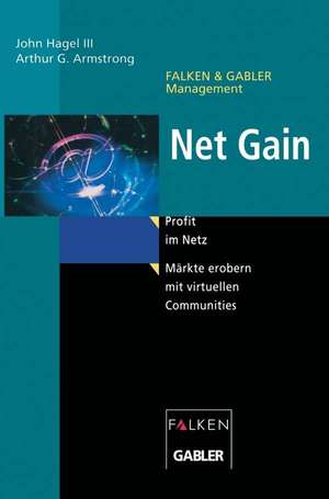 Net Gain: Profit im Netz de John Hagel III