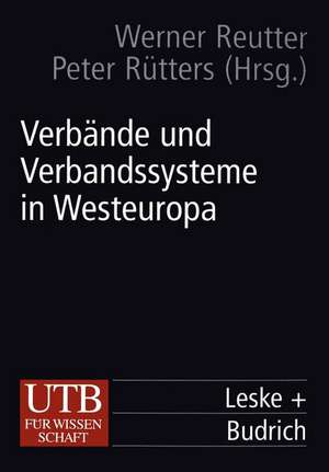 Verbände und Verbandssysteme in Westeuropa de Werner Reutter