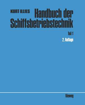 Handbuch der Schiffsbetriebstechnik de Kurt Illies