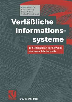 Verfäßliche Informationssysteme: IT-Sicherheit an der Schwelle des neuen Jahrtausends de Rainer Baumgart