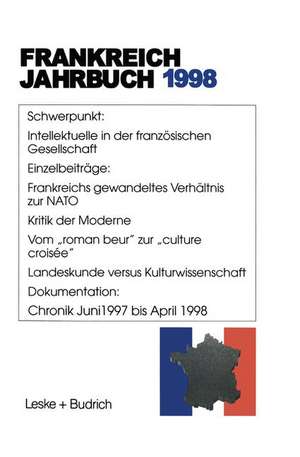 Frankreich-Jahrbuch 1998: Politik, Wirtschaft, Gesellschaft, Geschichte, Kultur de Lothar Albertin