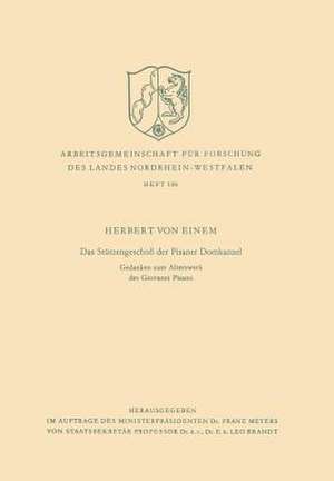 Das Stützengeschoß der Pisaner Domkanzel: Gedanken zum Alterswerk des Giovanni Pisano de Herbert von Einem