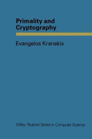 Primality and Cryptography de Evangelos Kranakis