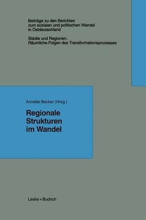 Regionale Strukturen im Wandel de Annette Becker