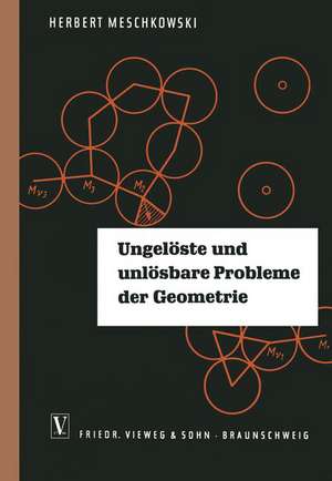 Ungelöste und unlösbare Probleme der Geometrie de Herbert Meschkowski