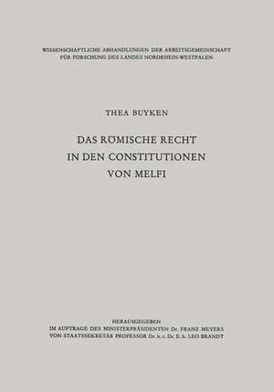 Das römische Recht in den Constitutionen von Melfi de Thea von der Lieck-Buyken