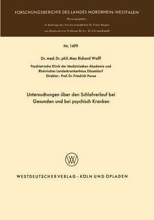 Untersuchungen über den Schlafverlauf bei Gesunden und bei psychisch Kranken de Max Richard Wolff