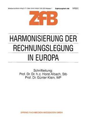 Harmonisierung der Rechnungslegung in Europa: Die Umsetzung der 4. EG-Richtlinie in das nationale Recht der Mitgliedstaaten der EG Ein - Überblick - de Horst Albach