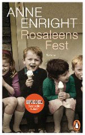 Rosaleens Fest de Anne Enright