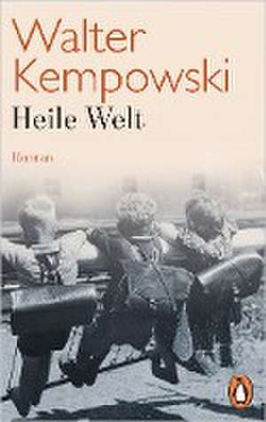 Heile Welt de Walter Kempowski