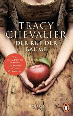 Der Ruf der Bäume de Tracy Chevalier