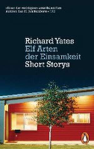 Elf Arten der Einsamkeit de Richard Yates