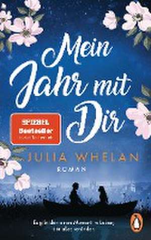 Mein Jahr mit Dir de Julia Whelan