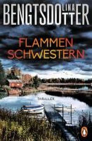 Flammenschwestern de Lina Bengtsdotter