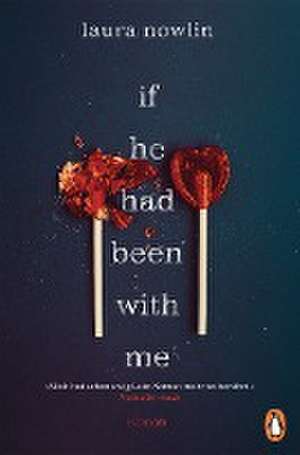 If he had been with me de Laura Nowlin