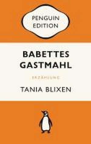 Babettes Gastmahl de Tania Blixen