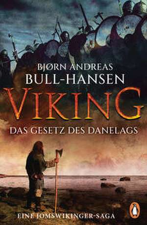 VIKING ¿ Das Gesetz des Danelags de Bjørn Andreas Bull-Hansen