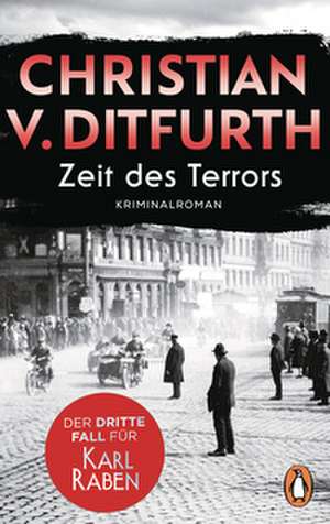 Zeit des Terrors de Christian V. Ditfurth