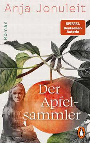 Der Apfelsammler de Anja Jonuleit