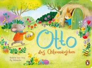 Otto, das Ostermäuschen de Kathrin Lena Orso