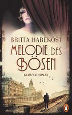 Melodie des Bösen de Britta Habekost