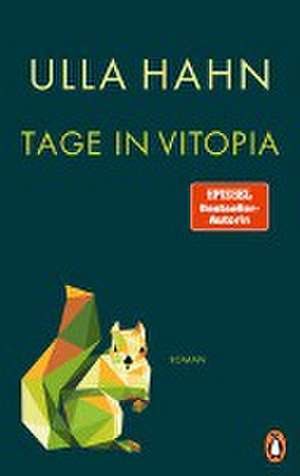 Tage in Vitopia de Ulla Hahn