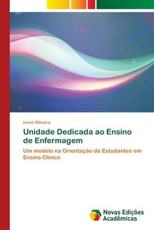 Unidade Dedicada ao Ensino de Enfermagem de Irene Oliveira