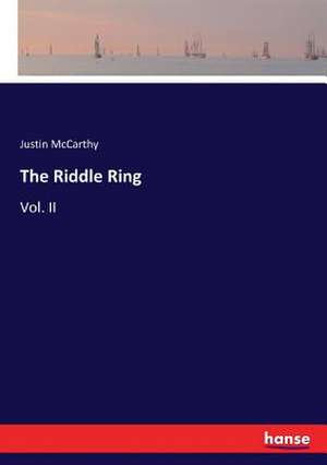 The Riddle Ring de Justin McCarthy