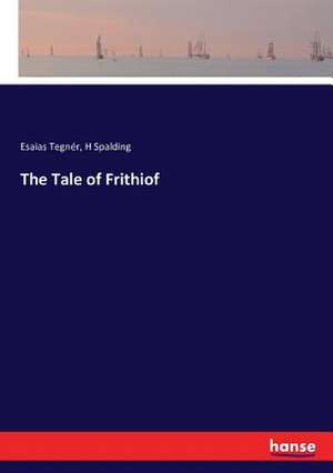 The Tale of Frithiof de Esaias Tegnér