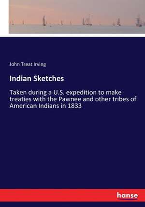 Indian Sketches de John Treat Irving