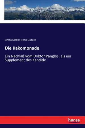 Die Kakomonade de Simon Nicolas Henri Linguet