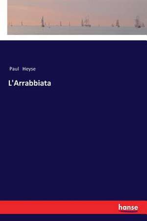 L'Arrabbiata de Paul Heyse