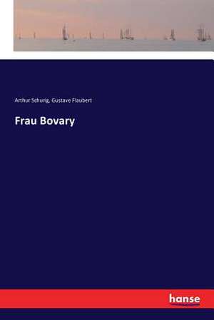 Frau Bovary de Arthur Schurig