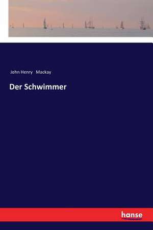 Der Schwimmer de John Henry Mackay