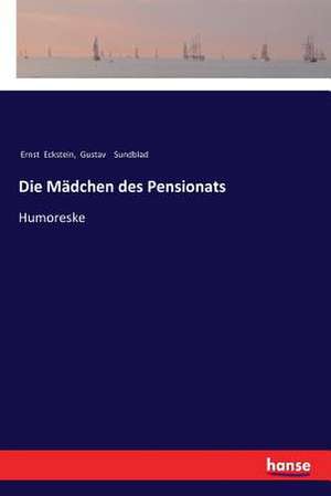 Die Mädchen des Pensionats de Ernst Eckstein