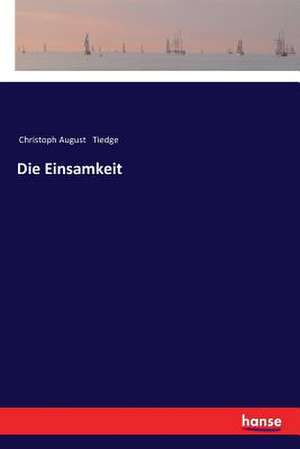 Die Einsamkeit de Christoph August Tiedge