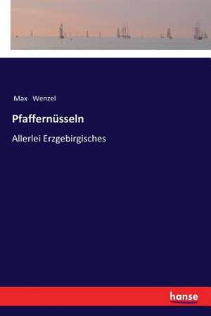 Pfaffernüsseln de Max Wenzel