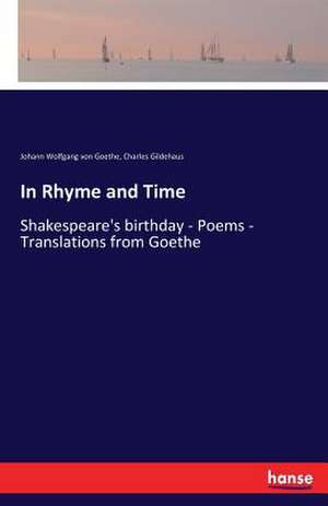 In Rhyme and Time de Johann Wolfgang von Goethe