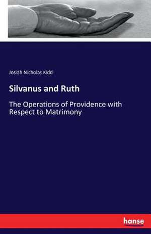 Silvanus and Ruth de Josiah Nicholas Kidd