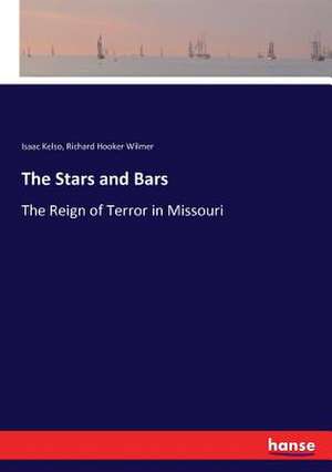 The Stars and Bars de Isaac Kelso