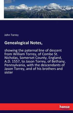 Genealogical Notes, de John Torrey