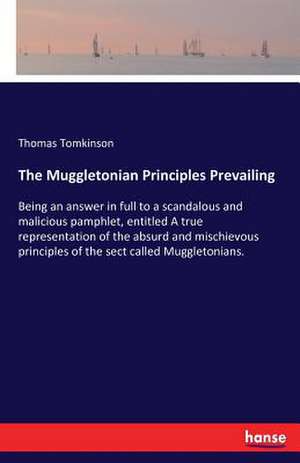 The Muggletonian Principles Prevailing de Thomas Tomkinson