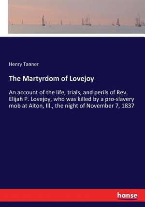 The Martyrdom of Lovejoy de Henry Tanner