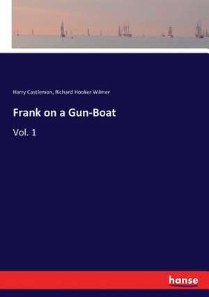 Frank on a Gun-Boat de Harry Castlemon