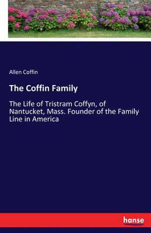 The Coffin Family de Allen Coffin