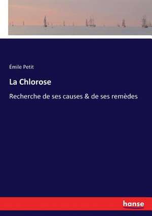 La Chlorose de Émile Petit