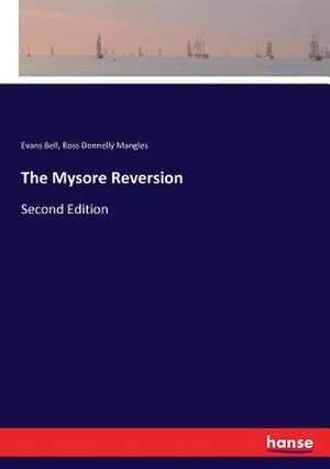 The Mysore Reversion de Evans Bell