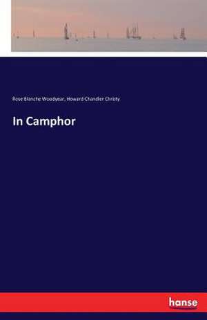 In Camphor de Rose Blanche Woodyear