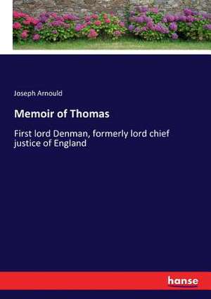 Memoir of Thomas de Joseph Arnould